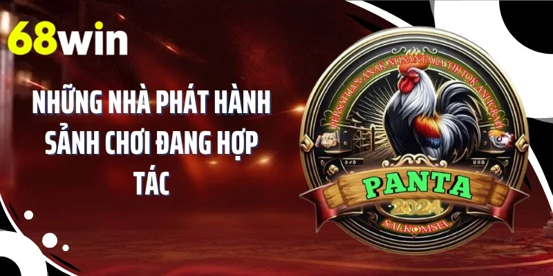 Những nhà phát hành sảnh chơi đang hợp tác